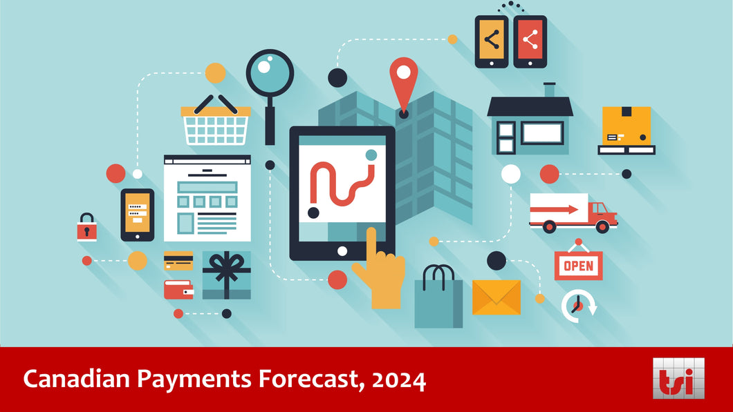 Canadian Payments Forecast, 2024 - Corporate Subscription