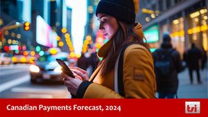 Canadian Payments Forecast, 2025 - Corporate Subscription